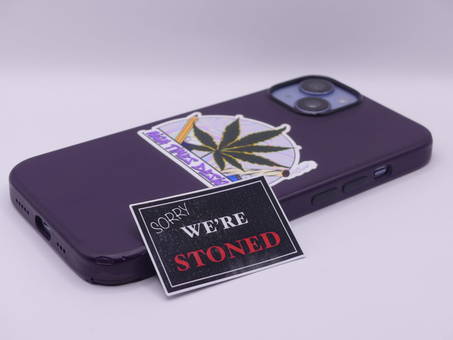 Sorry, We're Stoned Sticker