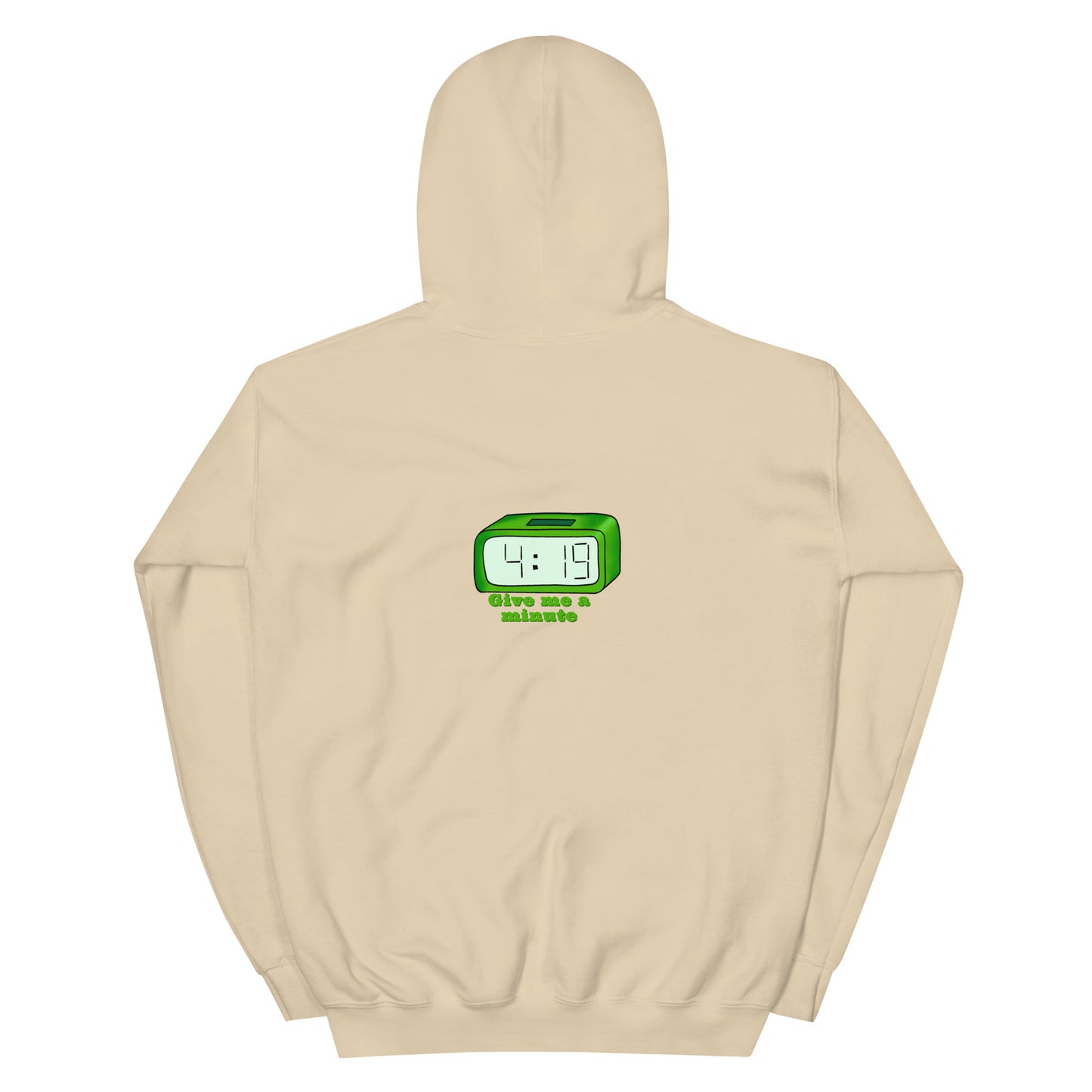 Give Me a Minute 4:19 Hoodie